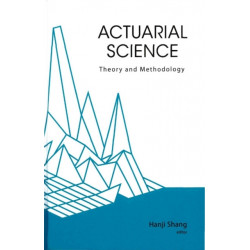 Actuarial Science: Theory And Methodology