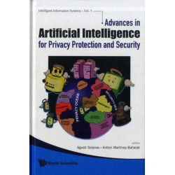 Advances In Artificial Intelligence For Privacy Protection And Security