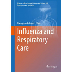 Influenza and Respiratory Care