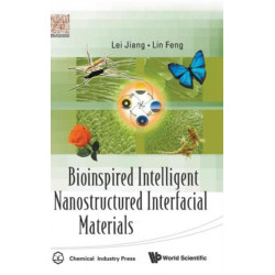 Bioinspired Intelligent Nanostructured Interfacial Materials