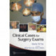 Clinical Cases For Surgery Exams
