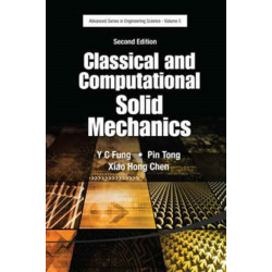 Classical And Computational Solid Mechanics