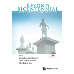 Beyond Bicentennial: Perspectives On Malays