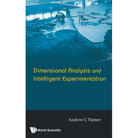 Dimensional Analysis And Intelligent Experimentation