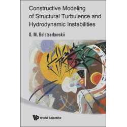 Constructive Modeling Of Structural Turbulence And Hydrodynamic Instabilities