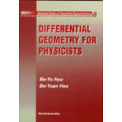 Differential Geometry For Physicists