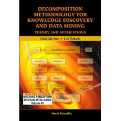 Decomposition Methodology For Knowledge Discovery And Data Mining: Theory And Applications