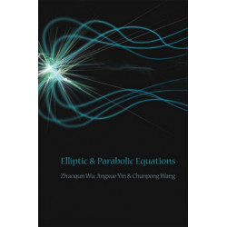 Elliptic And Parabolic Equations