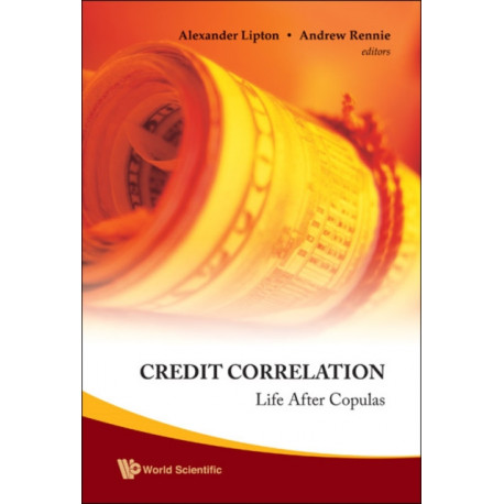 Credit Correlation: Life After Copulas