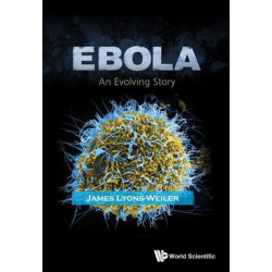 Ebola: An Evolving Story