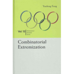 Combinatorial Extremization: In Mathematical Olympiad And Competitions
