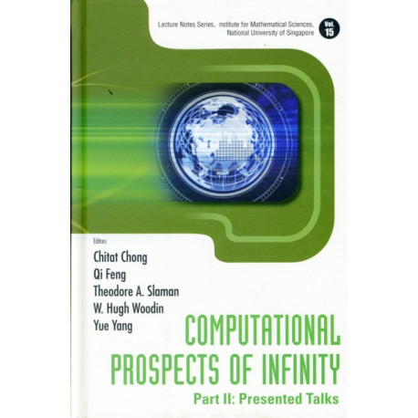 Computational Prospects Of Infinity - Part Ii: Presented Talks