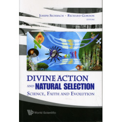 Divine Action And Natural Selection: Science, Faith And Evolution