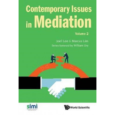 Contemporary Issues In Mediation - Volume 2