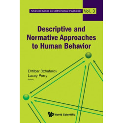 Descriptive And Normative Approaches To Human Behavior