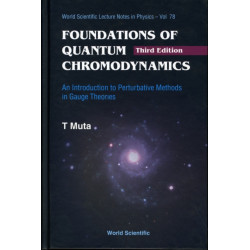 Foundations Of Quantum Chromodynamics: An Introduction To Perturbative Methods In Gauge Theories (3rd Edition)