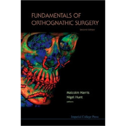 Fundamentals Of Orthognathic Surgery (2nd Edition)