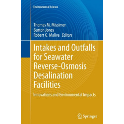 Intakes and Outfalls for Seawater Reverse-Osmosis Desalination Facilities: Innovations and Environmental Impacts