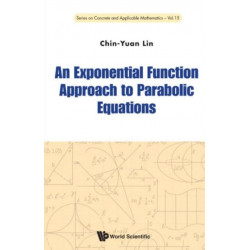 Exponential Function Approach To Parabolic Equations, An