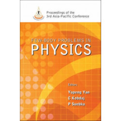 Few-body Problems In Physics - Proceedings Of The 3rd Asia-pacific Conference