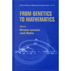 From Genetics To Mathematics