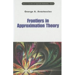 Frontiers In Approximation Theory