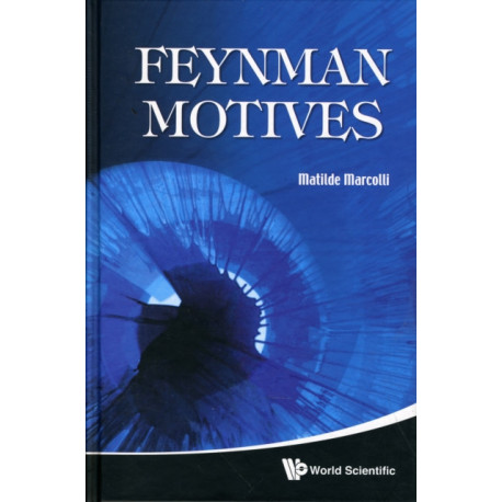 Feynman Motives