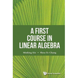 First Course In Linear Algebra, A