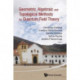 Geometric, Algebraic And Topological Methods For Quantum Field Theory - Proceedings Of The 2011 Villa De Leyva Summer School