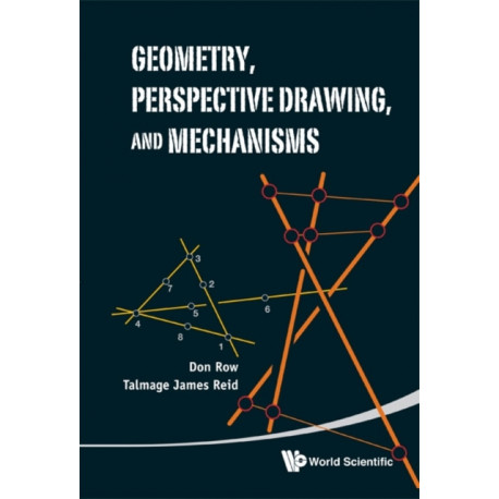 Geometry, Perspective Drawing, And Mechanisms