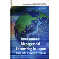 International Management Accounting In Japan: Current Status Of Electronics Companies