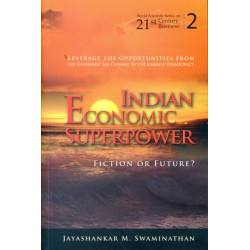 Indian Economic Superpower: Fiction Or Future