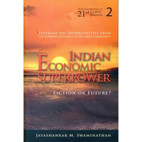 Indian Economic Superpower: Fiction Or Future