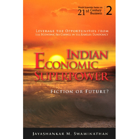 Indian Economic Superpower: Fiction Or Future