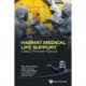Hazmat Medical Life Support: A Basic Provider Manual