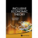 Inclusive Economic Theory