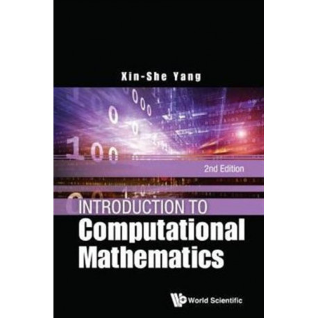 Introduction To Computational Mathematics (2nd Edition)