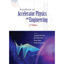 Handbook Of Accelerator Physics And Engineering (2nd Edition)
