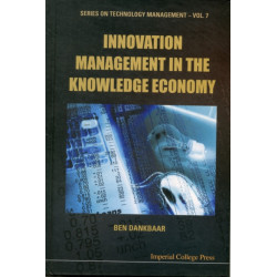 Innovation Management In The Knowledge Economy