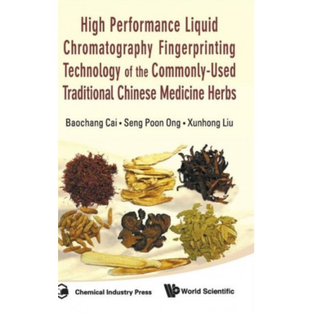 High Performance Liquid Chromatography Fingerprinting Technology Of The Commonly-used Traditional Chinese Medicine Herbs