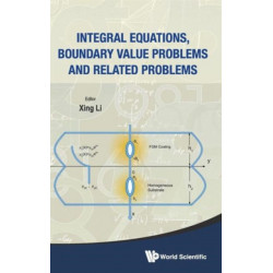 Integral Equations, Boundary Value Problems And Related Problems