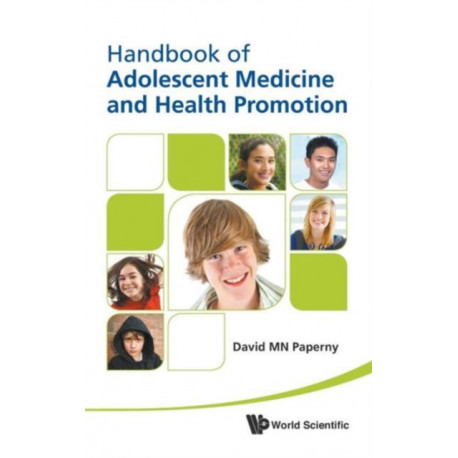 Handbook Of Adolescent Medicine And Health Promotion