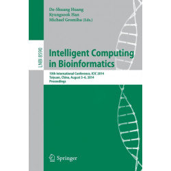 Intelligent Computing in Bioinformatics: 10th International Conference, ICIC 2014, Taiyuan, China, August 3-6, 2014, Proceedings