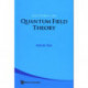 Lectures On Quantum Field Theory