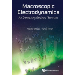 Macroscopic Electrodynamics: An Introductory Graduate Treatment
