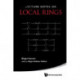 Lecture Notes On Local Rings