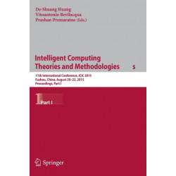 Intelligent Computing Theories and Methodologies: 11th International Conference, ICIC 2015, Fuzhou, China, August 20-23, 2015, Proceedings, Part I