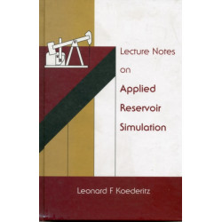 Lecture Notes On Applied Reservoir Simulation
