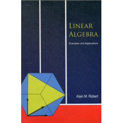 Linear Algebra: Examples And Applications