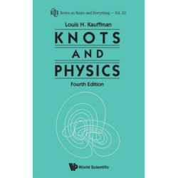 Knots And Physics (Fourth Edition)